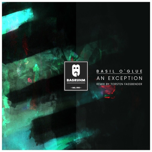 Basil O'Glue - An Exception [BGRM010]